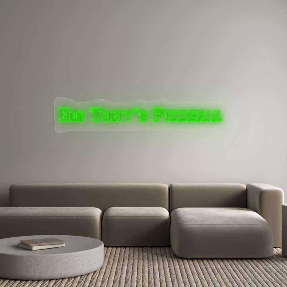 Custom Neon: Big Tony’s Pi...