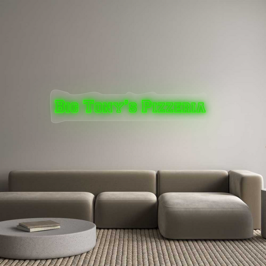 Custom Neon: Big Tony’s Pi...