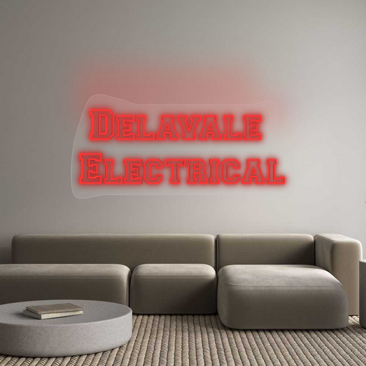 Custom Neon:  Delavale
El...